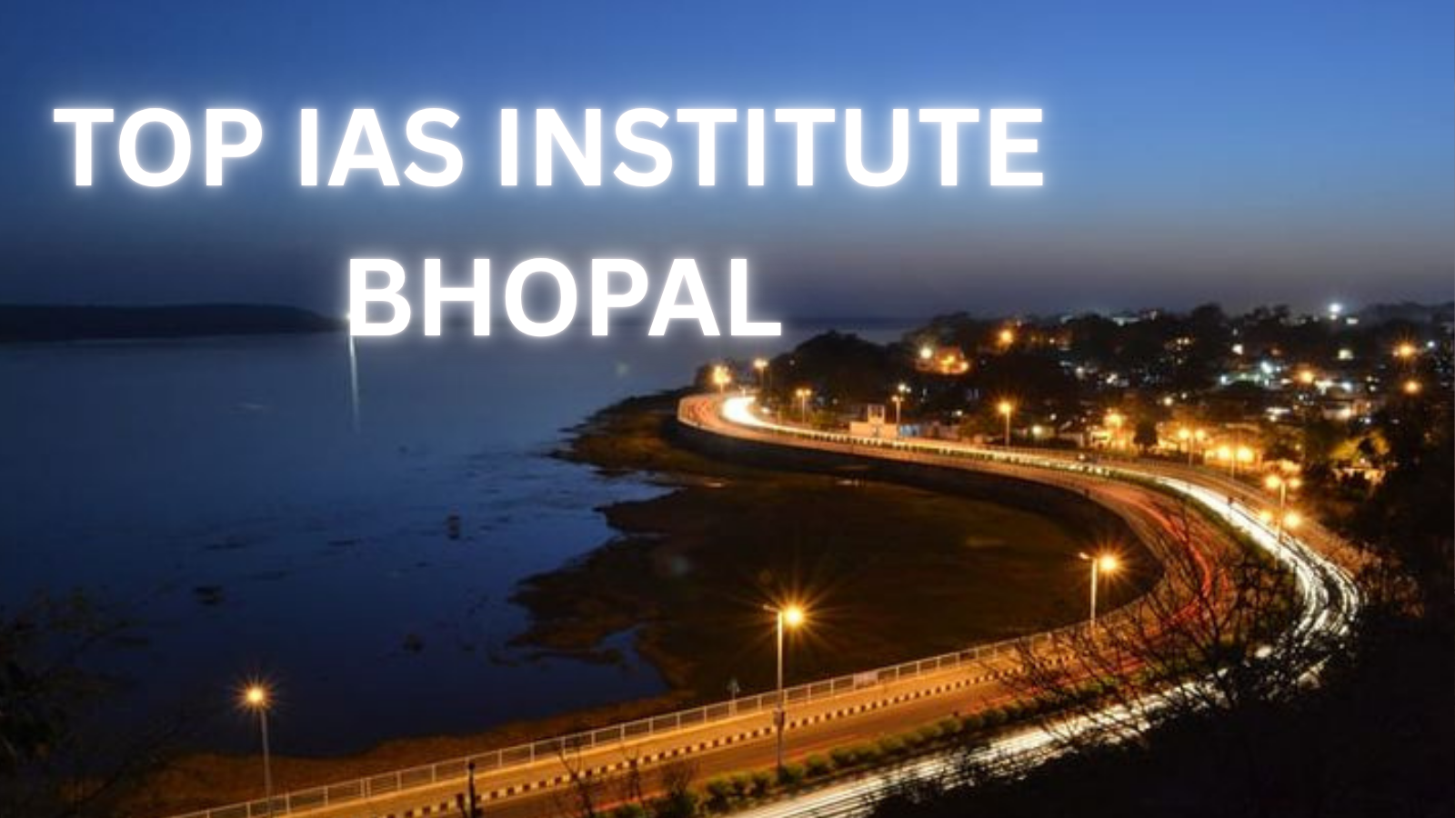 Top IAS coaching in Bhopal